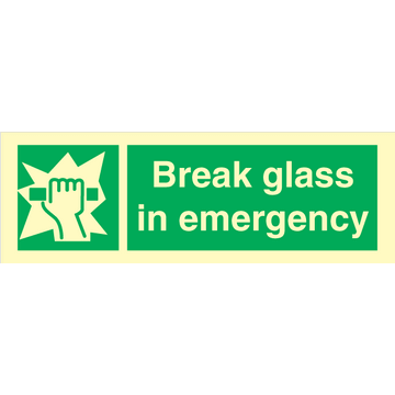 Break glass in emergency